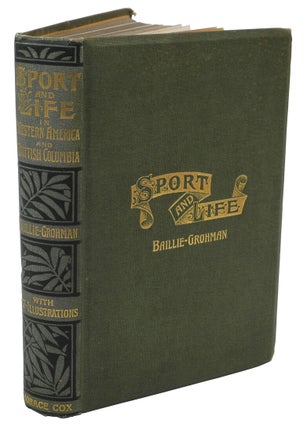 Item #000206 FIFTEEN YEARS' SPORT AND LIFE; In the Hunting Grounds of Western America and British...