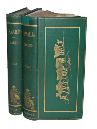 Item #000229 ISMAILIA; A narrative of the expedition to central Africa for the suppression of the...