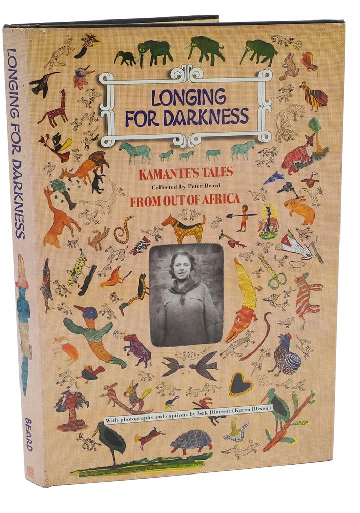 Item #000311 LONGING FOR DARKNESS; Kamante's Tales From Out of Africa. Beard P.
