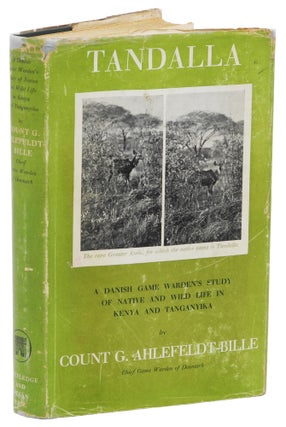 Item #000359 TANDALLA; A Danish Game Warden's Study of Native and Wildlife in Kenya and...