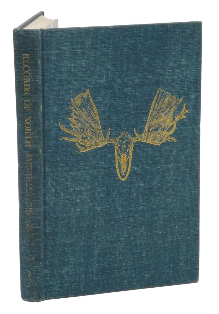 Item #000429 RECORDS OF NORTH AMERICAN BIG GAME; A Book of the Boone and Crockett Club Compiled and Edited by the Committee on Records of North American Big Game. Boone, Crockett.