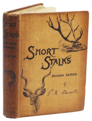 Item #000608 SHORT STALKS SECOND SERIES; Comprising trips in Somaliland, Sinai, the eastern...