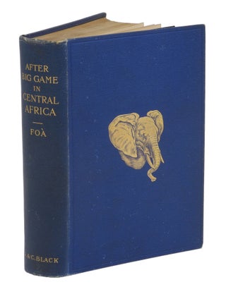 Item #001087 AFTER BIG GAME IN CENTRAL AFRICA; Records of a Sportsman from August 1894 to...