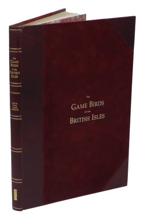 Item #001263 GAME BIRDS OF THE BRITISH ISLES. McKelvie C., Harrison J. C