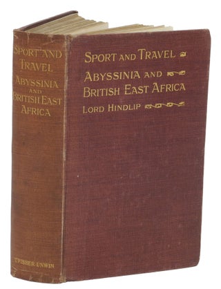 SPORT AND TRAVEL; Abyssinia and British East Africa. Hindlip Lord.