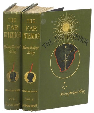 Item #001576 THE FAR INTERIOR; A narrative of travel and adventure from Cape of Good Hope across...