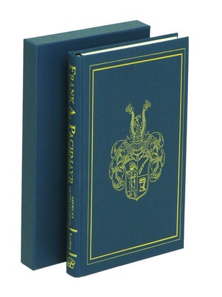Item #001618 FRANK A. PACHMAYR; America's Master Gunsmith and His Guns. Lachuk J