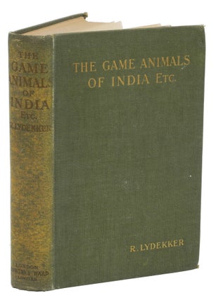 Item #001717 THE GAME ANIMALS OF INDIA, BURMA, MALAYA, AND TIBET; Being a new and Revised edition...