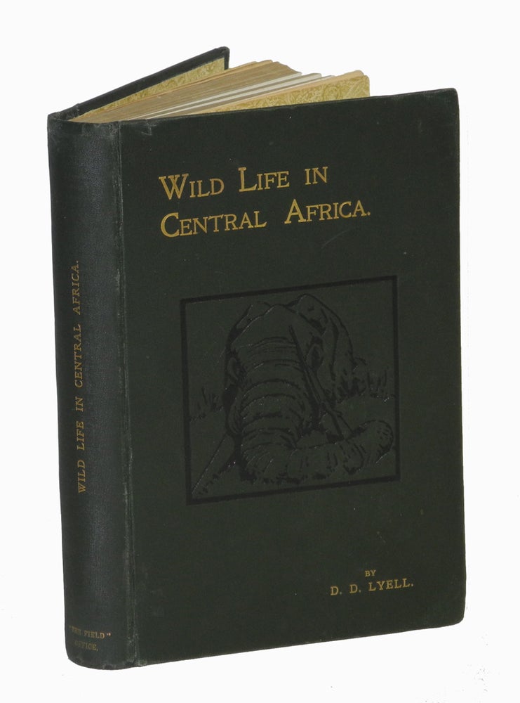 Item #001733 WILD LIFE IN CENTRAL AFRICA. Lyell D. D.