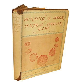 Item #001739 THE HUNTING AND SPOOR OF CENTRAL AFRICAN GAME; With Life-size Illustrations of most...