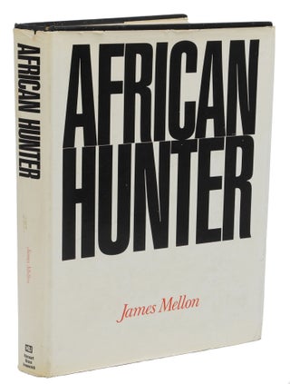 Item #001884 AFRICAN HUNTER. Mellon J