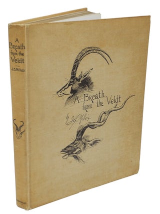 Item #001916 A BREATH FROM THE VELDT. Millais J. G