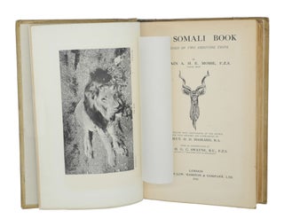 MY SOMALI BOOK; A Record of Two Shooting Trips