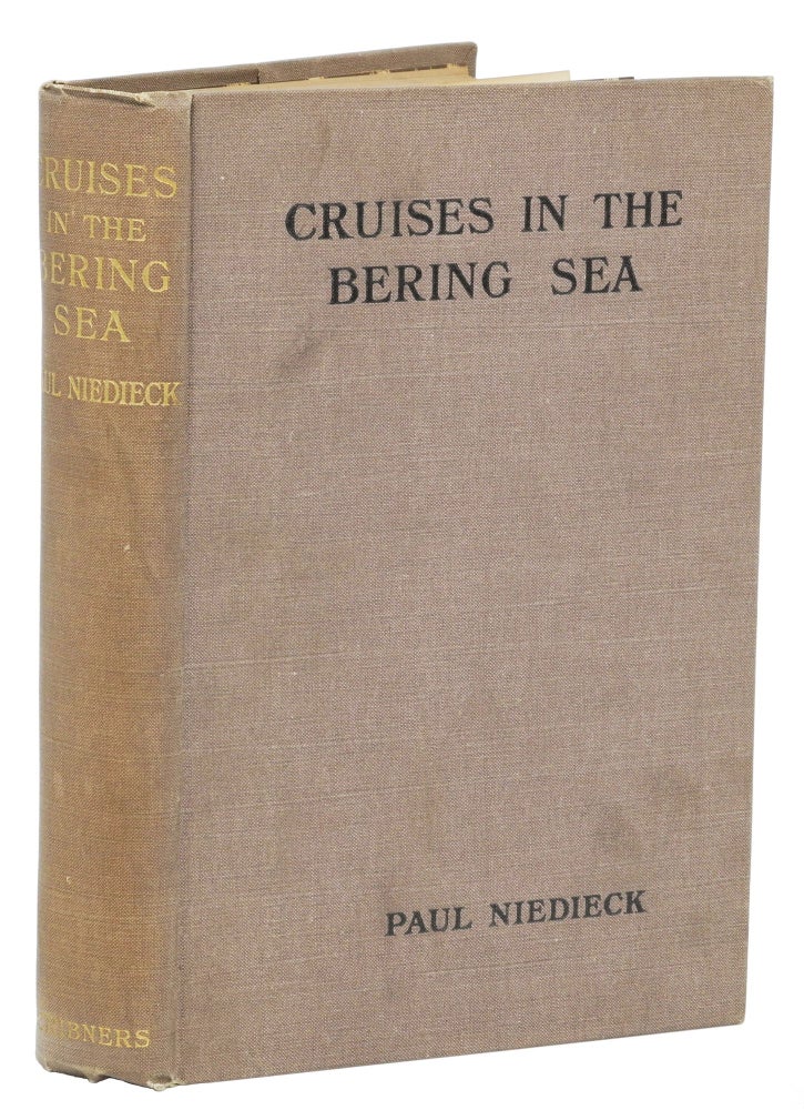 Item #002026 CRUISES IN THE BERING SEA; Being Records of Further Sport and Travel. Niedieck P.