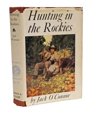 Item #002049 HUNTING IN THE ROCKIES. O'Connor J