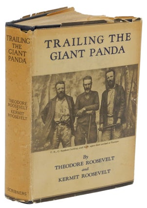 Item #002359 TRAILING THE GIANT PANDA. Roosevelt T.& K