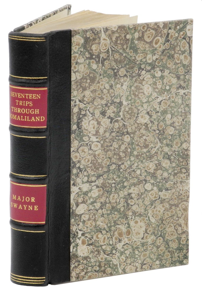 Item #002803 SEVENTEEN TRIPS THROUGH SOMALILAND AND A VISIT TO ABYSSINIA; With a supplementary Preface on the Mad Mullah Risings. Swayne Major H. G. C.