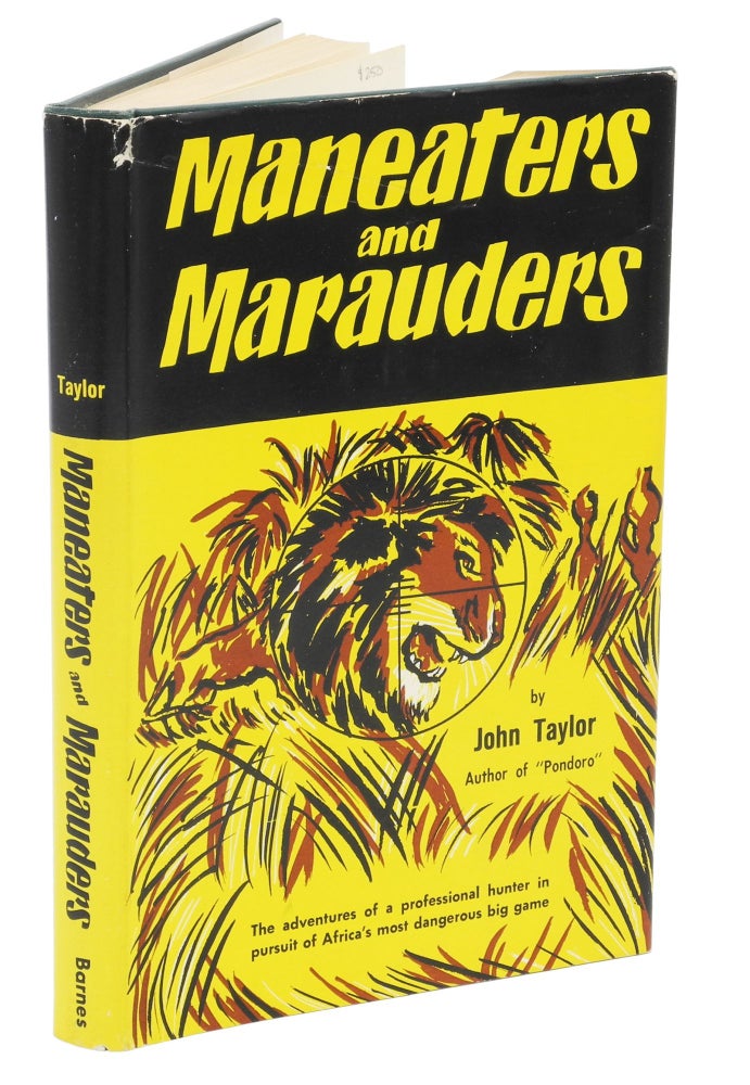 Item #002836 MANEATERS AND MARAUDERS. Taylor J.