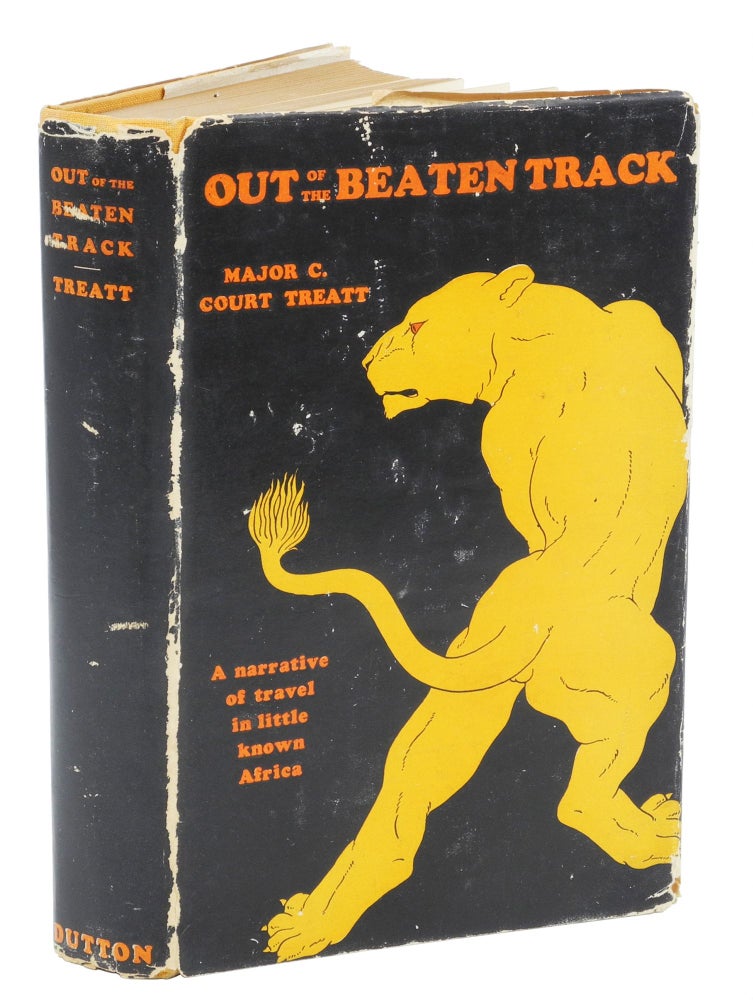 Item #002879 OUT OF THE BEATEN TRACK; A Narrative of Travel in Little Known Africa. Treatt Major C. C.
