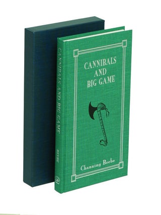 Item #003607 CANNIBALS AND BIG GAME; True Tales of Cannibals, Big-Game Hunting, and Exploration...
