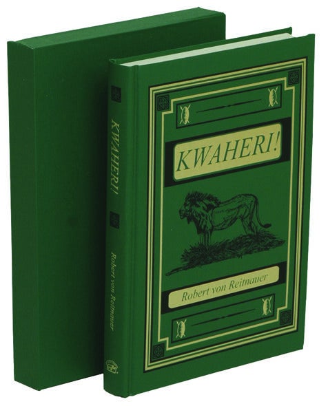 KWAHERI!; On the Spoor of Big Game in East Africa | von Reitnauer R