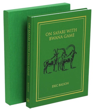 Item #006255 ON SAFARI WITH BWANA GAME. Balson E