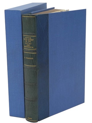 Item #008045 AFTER WILD SHEEP IN THE ALTAI AND MONGOLIA. Demidoff E., Prince San Donato